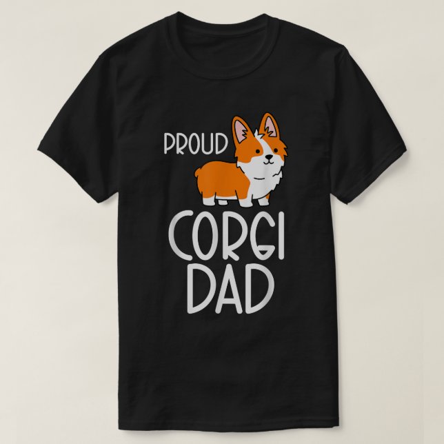 Corgi Pembroke Dad Owner Proud Corgi Dad  T-Shirt (Design Front)