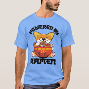 CORGI POWERED BY RAMEN   Kawaii Corgi Eating Ramen T-Shirt