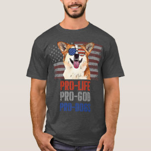 Corgi Pro Life Pro God Pro Dogs393 T-Shirt