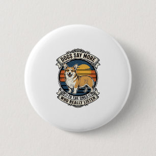 Corgi Quote Shirt Vintage Engraving Dog Lover Tee_ 6 Cm Round Badge