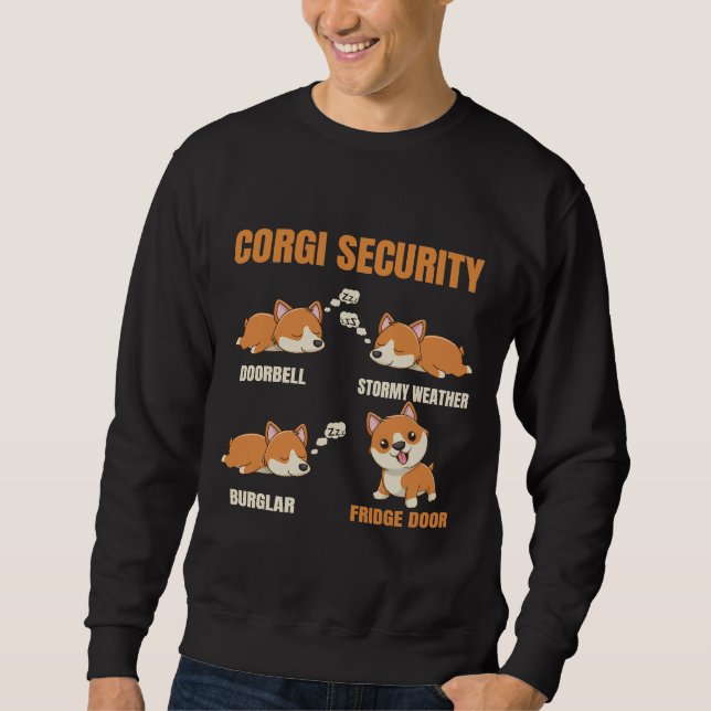 Corgi Security Corgi Owners Funny Corgi Sweatshirt (Front)