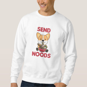Corgi Send Noods Ramen Cute Kawaii Noodles Dogs Sweatshirt