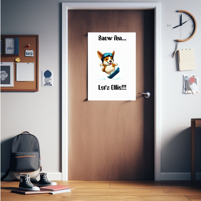 Corgi snowboarding fun poster (For the teen who loves the snow!)
