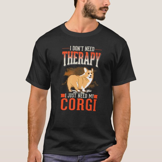 Corgi Therapy Welsh Corgi   T-Shirt (Front)