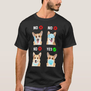 Corgi Wear Face Mask Right Social Distance Dog T-Shirt