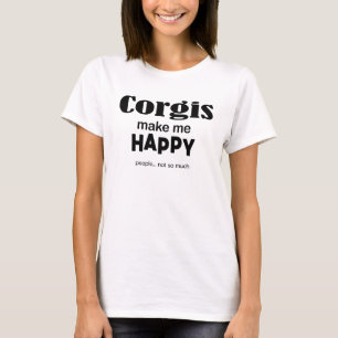 Corgis Make Me Happy T-Shirt