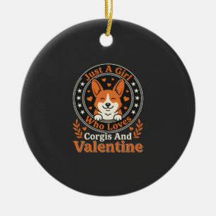 Corgis Valentine Design for Girls Who Love Corgis Ceramic Tree Decoration