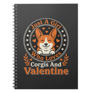Corgis Valentine Design for Girls Who Love Corgis Notebook