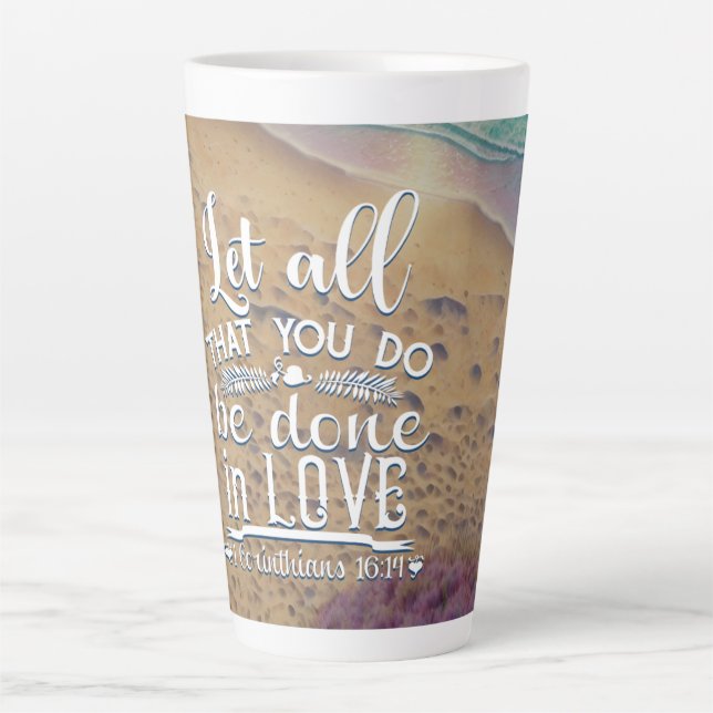 Corinthians 16-14 Love Latte Mug (Front)