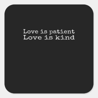 Corinthians Love Is Patient Love Is Kind Scripture Square Sticker