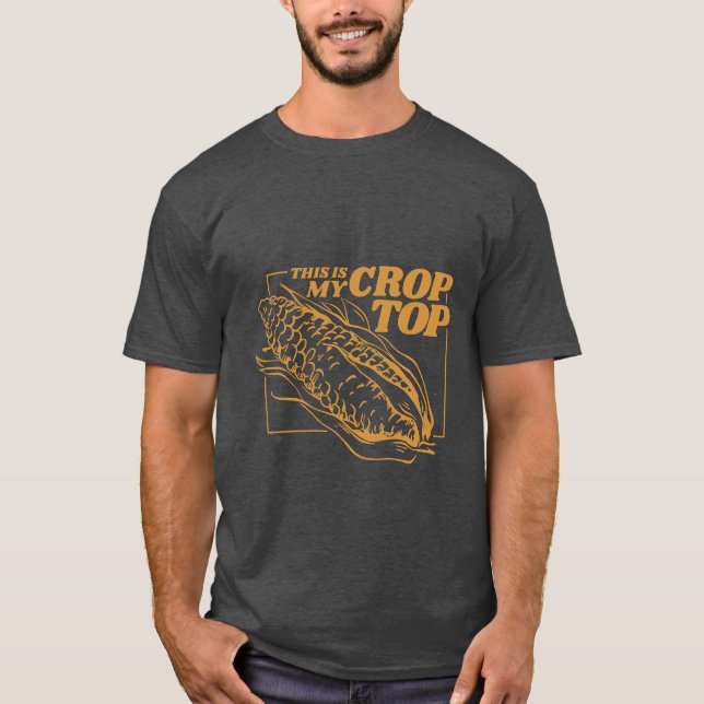 Corn Crop Top Pun Funny (Front)