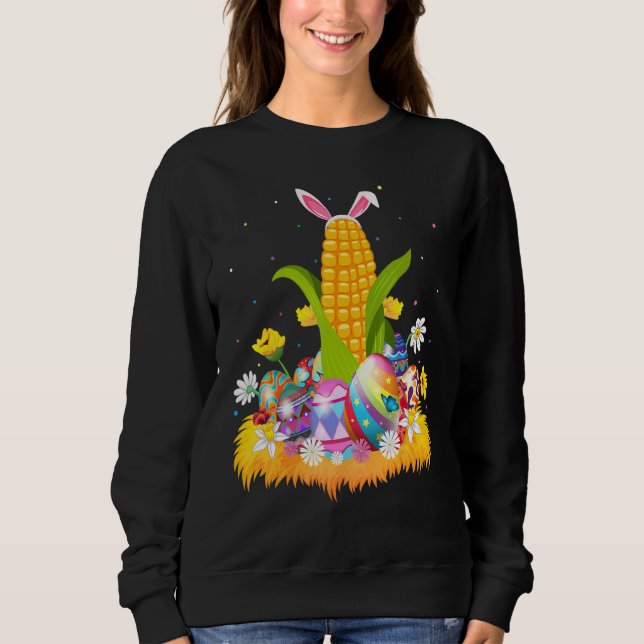 Corn  Easter Egg Funny Corn Easter Sunday Sweatshirt (Front)