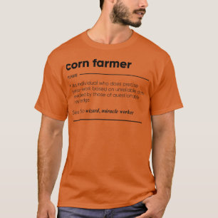 Corn Farmer Funny Definition  T-Shirt