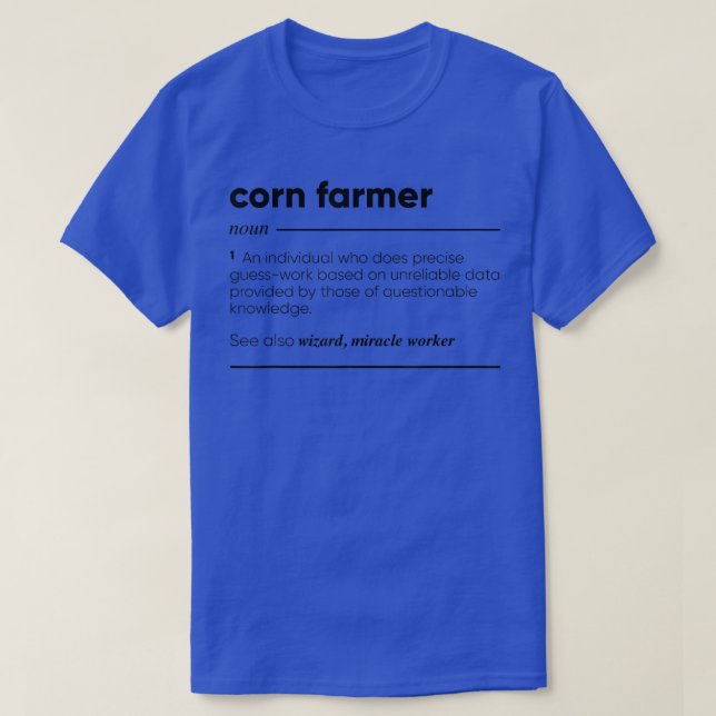 Corn Farmer Funny T-Shirt (Design Front)