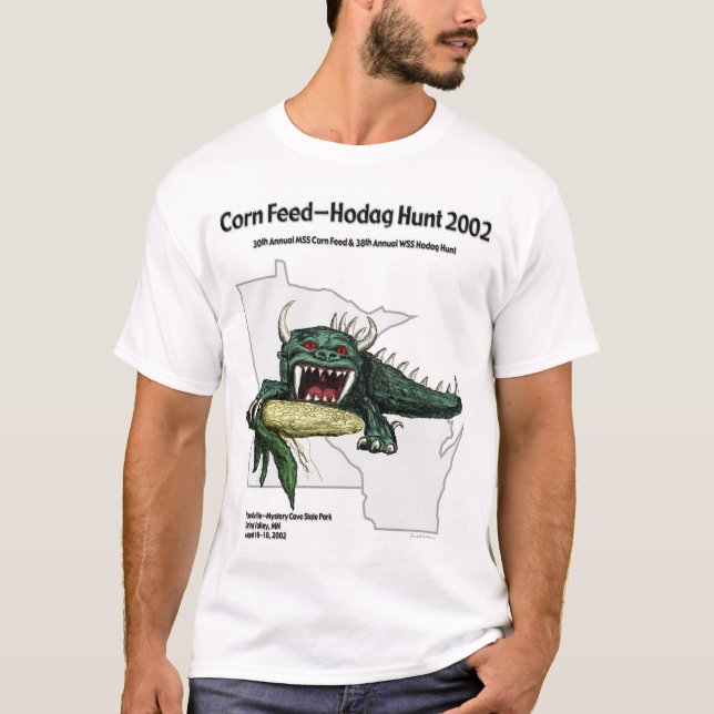 Corn Feed Hodag Hunt 2002 T-Shirt (Front)