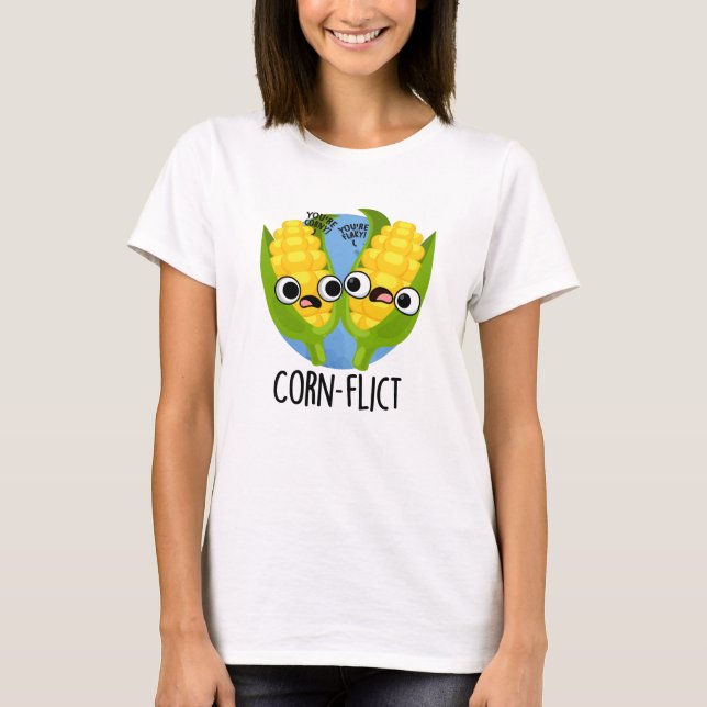 Corn-flict Funny Corn Pun  T-Shirt (Front)