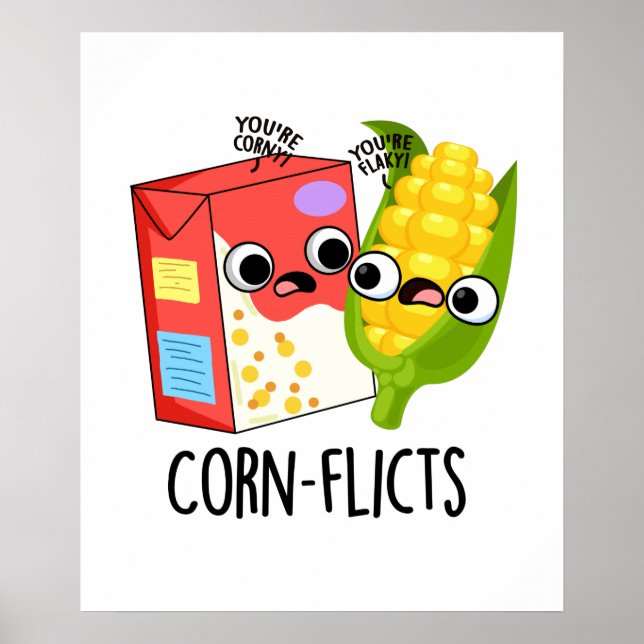 Corn-flicts Funny Cornflake Corn Pun Poster (Front)