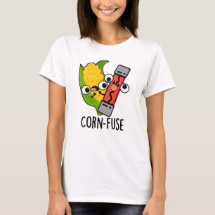 Corn-fuse Funny Confused Pun T-Shirt