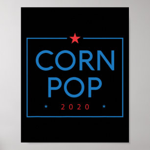 Corn Pop Joe Biden Anti Gaffe Funny President Trum Poster