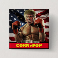 Corn Pop Trump - Biden's Nightmare