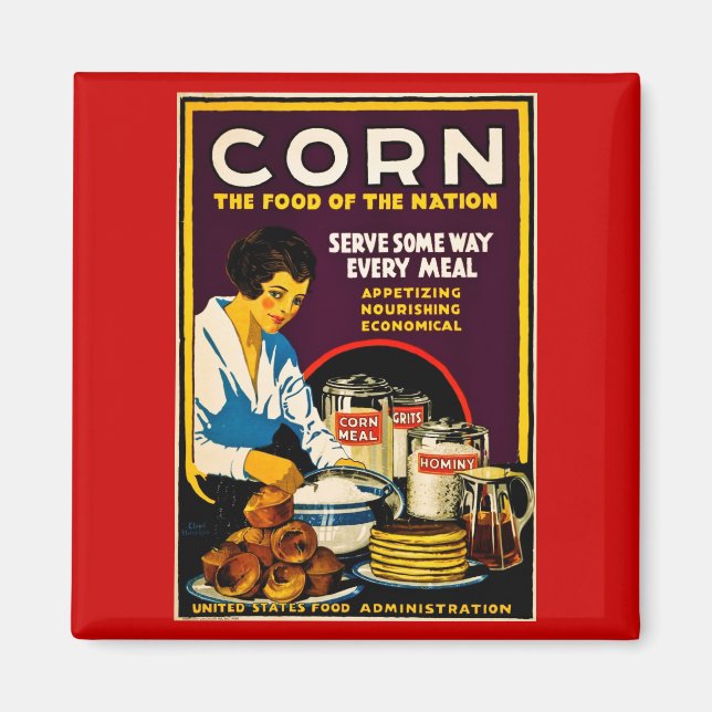 Corn - The Food of the Nation Magnet (Front)