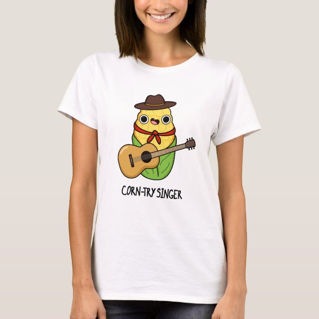 Corn-try Singer Funny Corn Pun  T-Shirt (Front)