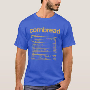 Cornbread Nutrition Fact Funny Thanksgiving Christ T-Shirt