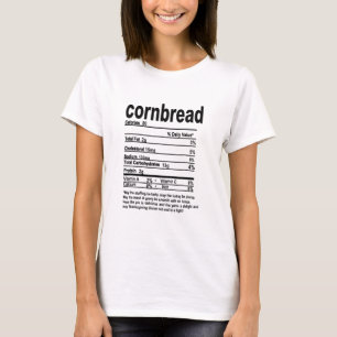 Cornbread Nutrition Facts 2021 Funny Thanksgiving T-Shirt