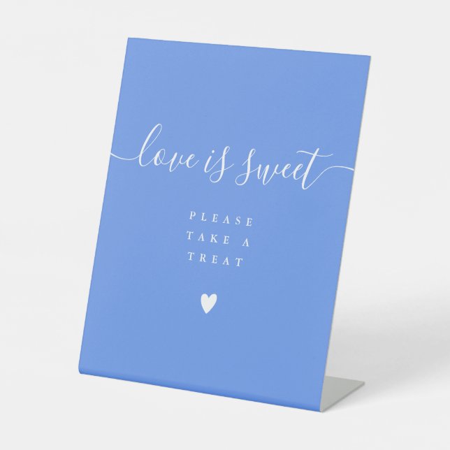 Cornflower Blue Love Is Sweet Take A Treat Favour  Pedestal Sign (Front)