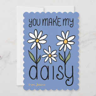 Cornflower You Make My Daisy Classroom Valentine Holiday Card