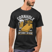 Cornhole and Beer – That’s Why I’m Here