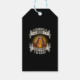 Cornhole And Beer That's Why I'm Here Cornhole  Gift Tags