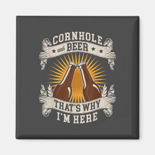 Cornhole And Beer That's Why I'm Here Cornhole Magnet