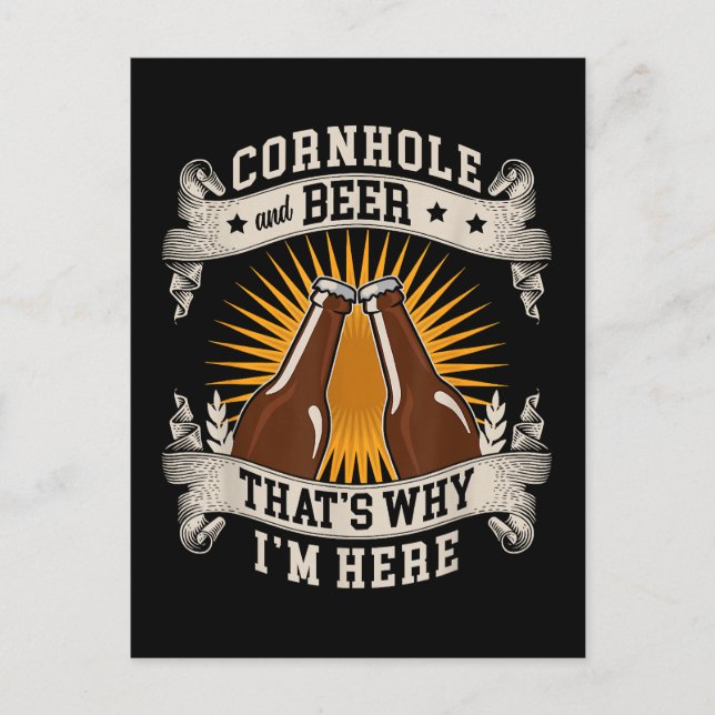 Cornhole And Beer That's Why I'm Here Cornhole  Postcard (Front)