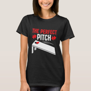 Cornhole Apperal The Perfect Pitch Cornhole T-Shirt