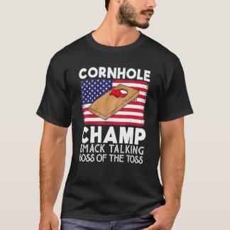 Cornhole Champ Smack Talking Boss Of The Toss  Cor T-Shirt