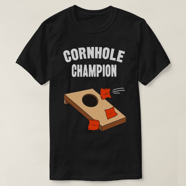 Cornhole Champion Funny Bean Bag Toss T-Shirt (Design Front)