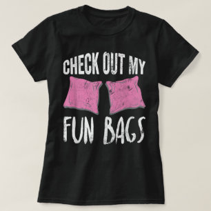 Cornhole Check out My Fun Bagss Team Gift T-Shirt