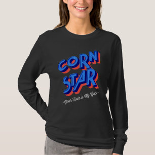 Cornhole Corn Star Your Hole Is My Goal Cornhole T-Shirt