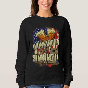 Cornhole For Men Drinking Em Sinking Em 4th Of Jul Sweatshirt