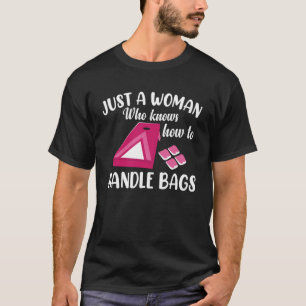 Cornhole Just a Woman Who Knows How to Handle Bags T-Shirt