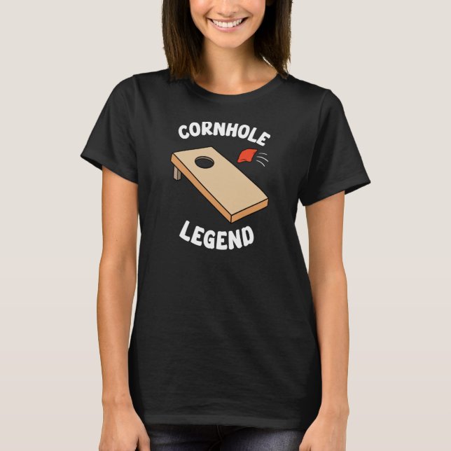 CORNHOLE LEGEND Bean Bag Toss Team T-Shirt (Front)