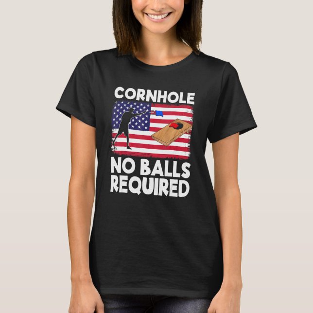 Cornhole No Balls Required Cornhole Team Bean Bag  T-Shirt (Front)