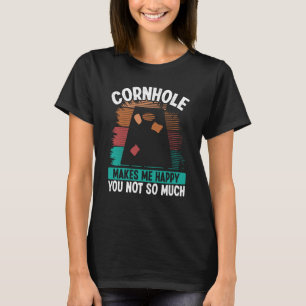 Cornhole Player Makes me happy Throwing Cornhole T T-Shirt