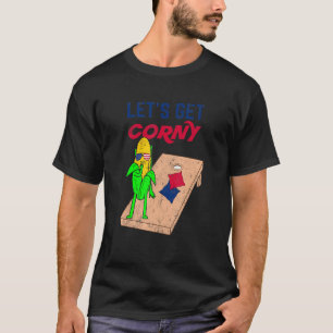 Cornhole Pun Let's Get Corny T-Shirt