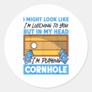 Cornhole Team Bean Bag Player Champ I Might Look L Classic Round Sticker