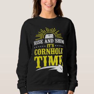 Cornhole Team Bean Bag Player Champ Rise And Shine Sweatshirt