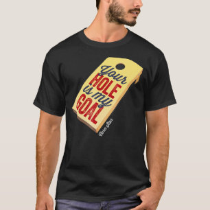 Cornhole Your Hole Is My Goal Corn Star Cornhole T-Shirt