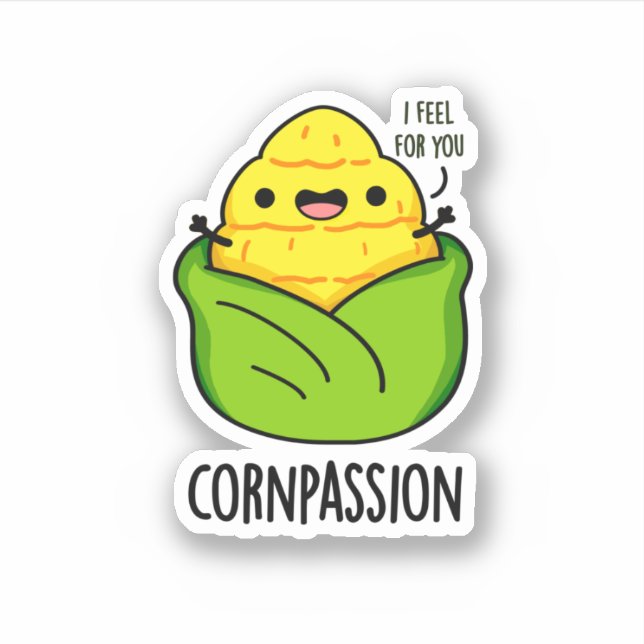Cornpassion Funny Compassionate Corn Pun  (Front)