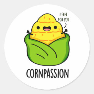 Cornpassion Funny Compassionate Corn Pun  Classic Round Sticker
